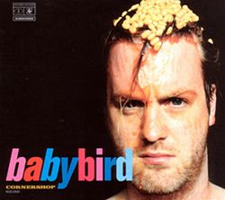 Babybird Cornershop