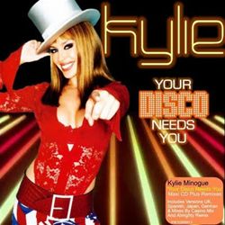 Kylie Minogue Your Disco Needs You